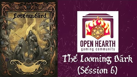Eotenweard: The Looming Dark (Session 6)