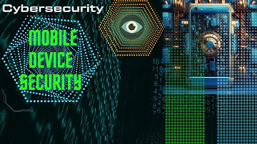 Why Mobile Device Security Matters: Protecting Your Privacy