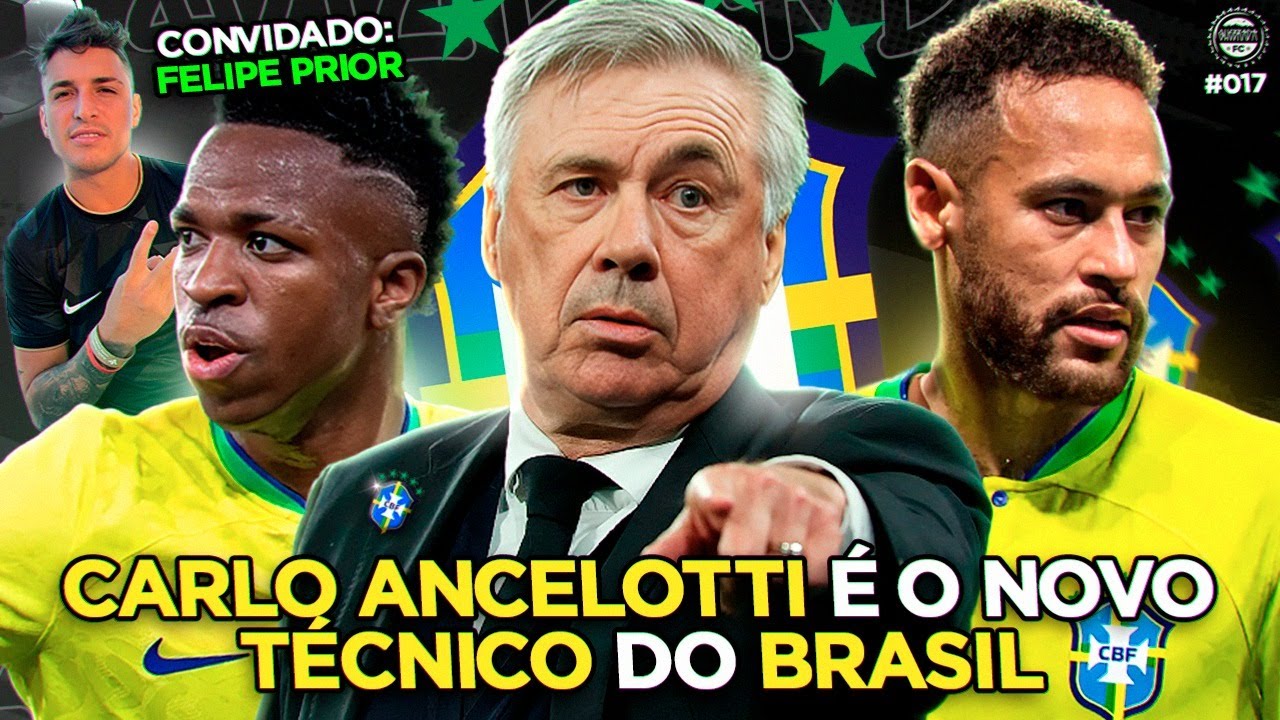 COMO SERÁ A NOVA SELEÇÃO COM CARLO ANCELOTTI? ft FELIPE PRIOR – Quebrada FC #17