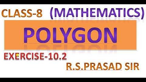 Class 8 MATHS polygon exercise 10.2