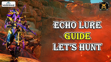 Echo Lure-gids in WARFRAME