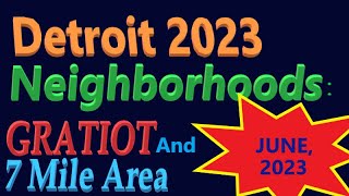 Detroit's Gratiot & 7 Mile Area. June, 2023 Drive Through Busy East Side Intersection.