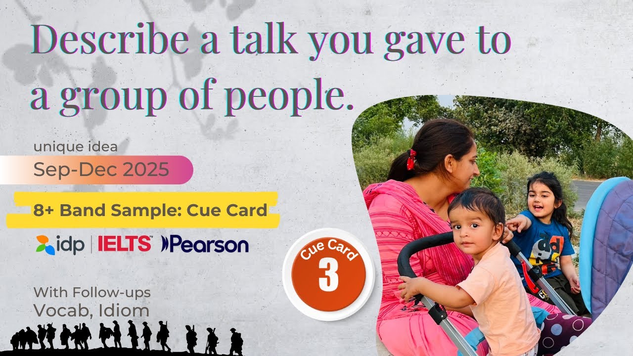 Describe a Talk You Gave to a Group of People | Band 8 Sample Answer with Follow Ups