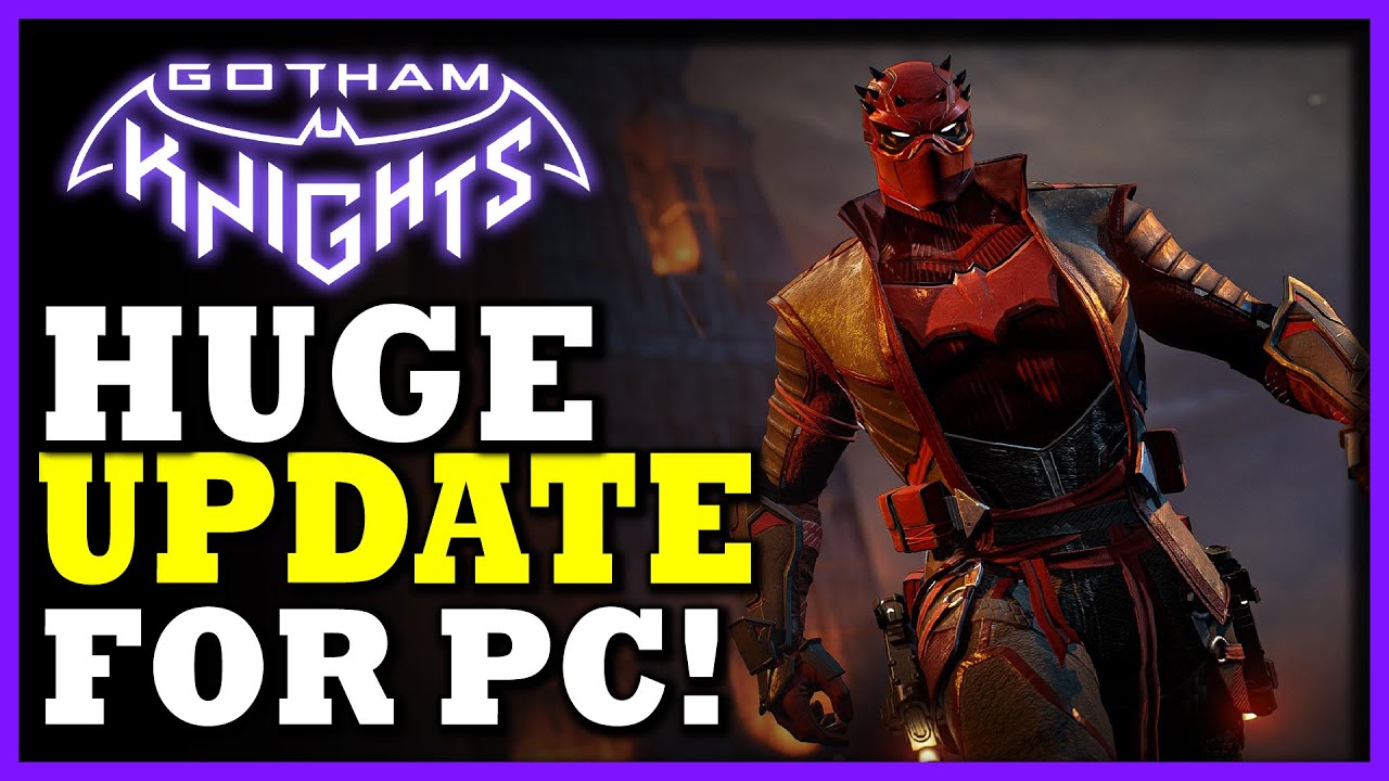 Gotham Knights PC Patch Notes