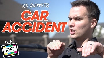 Kid Snippets: "Car Accident" (Imagined by Kids)