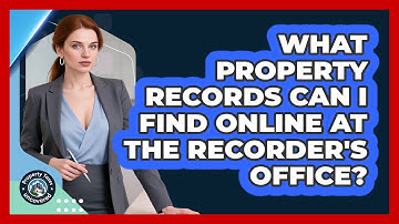 What Property Records Can I Find Online At The Recorder