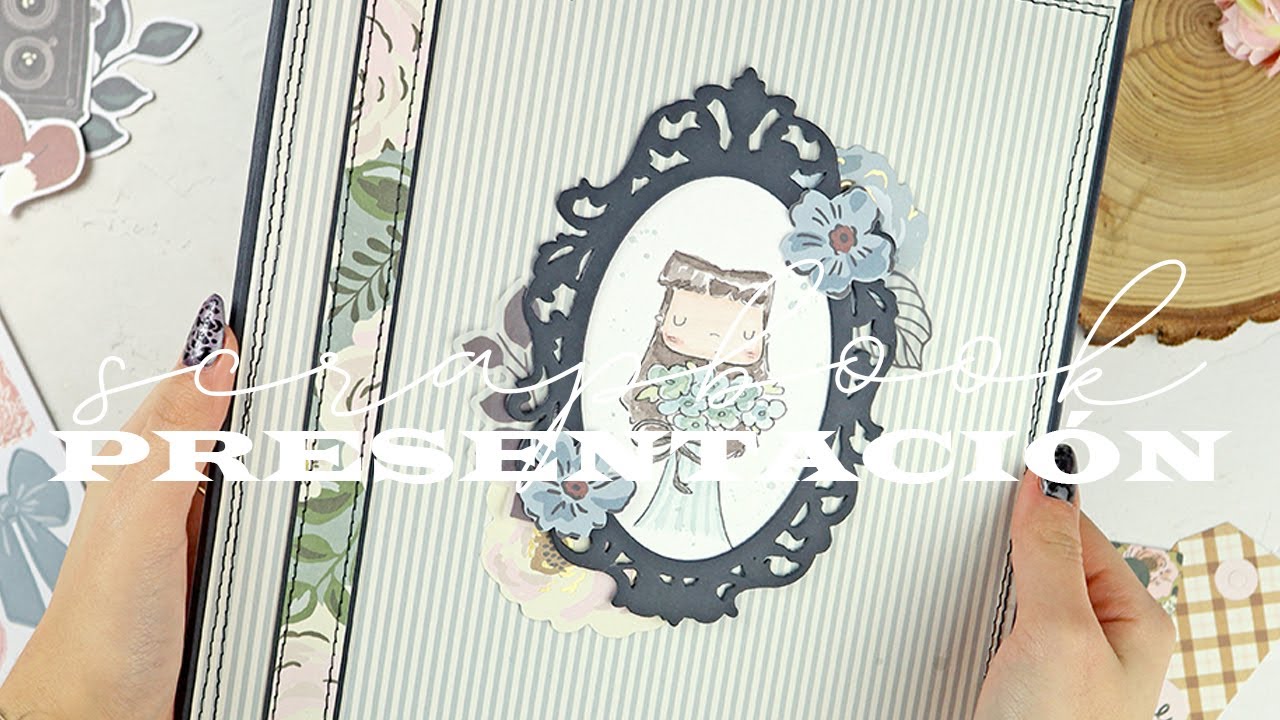 Tutorial Álbum scrapbooking anual | you+me PRESENTACIÓN