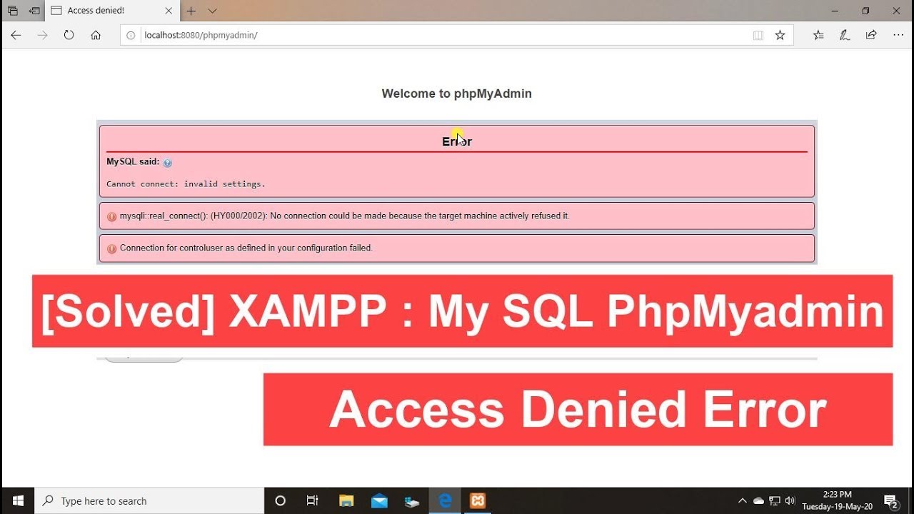 localhost.phpmyadmin  2022  [Solved] XAMPP : My SQL PhpMyAdmin Access Denied Error