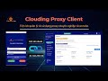 Clouding Proxy Client – Tiện ích quản lý và sử dụng proxy an toàn tiện lợi
