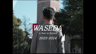 Waseda: A year in review 2023-2024 (English)