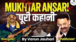 The Rise and Fall of the Most Dreaded Gangster of Purvanchal | Mukhtar Ansari | UPSC GS 2