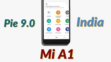 Mi A1 Android Pie Update India Changes