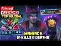 MANIAC !! 21 Kills 0 Deaths [ Top 1 Global Yu Zhong ] Princeqt  - Mobile Legends