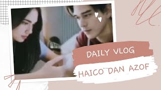 DAILY VLOG RANGGA AZOF DAN HAICO VDV