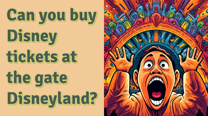can-you-buy-disneyland-tickets-at-the-gate-2024