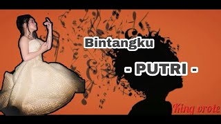 Bintangku  Putri  Lirik Lagu Bintangku Dari Putri Da4