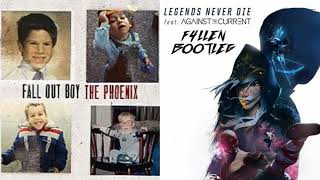 Phoenix Never die | Fall out boy x Against the current | mashup