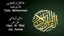 Ù‡Ø§Ù†ÙŠ Ø§Ù„Ø±ÙØ§Ø¹ÙŠ Ø¬Ø²Ø¡ Ø¹Ù… Hani Ar Rifai Juz Amma Full HD  - Durasi: 46:25. 