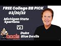 College Basketball Pick - Michigan State vs Duke Prediction, 3/20/2022 Free Best Bets & Odds