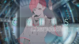 Chandelier - Ring | Cytus II [Nightcore Ver.]