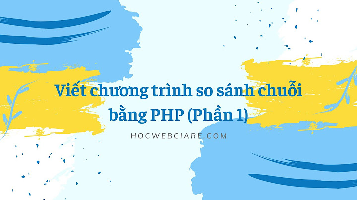 So sánh 2 chuỗi trong php đổi màu chỗ sai năm 2024