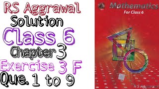 Rs aggrawal solution class 6 Chapter 3 Exercise 3F Question 1 to 9 | MD Sir