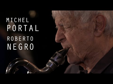 Michel Portal & Roberto Negro - Tutti No Hysteric - La VOD du Triton