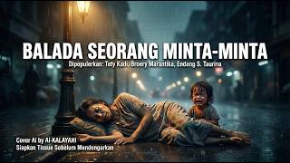 Lagu Jadul Balada Seorang Minta-minta | Tetty Kadi | Broery | Bimbo | Endang S. T | Cover Music AI