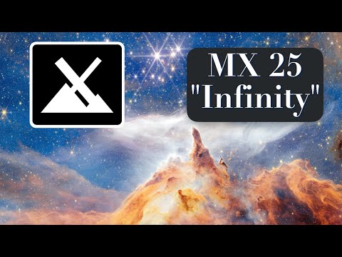 MX Linux 25 – Approaching “Infinity”