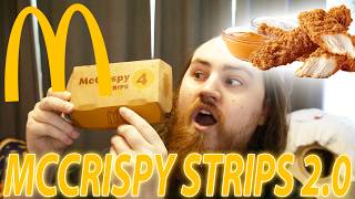 MCDONALDS NEW MCCRISPY STRIPS 2.0 REVIEW