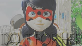 Miraculous Ladybug - Do It For Her