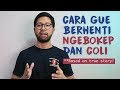 PENGALAMAN GUE BEBAS DARI BOKEP DAN COLI!