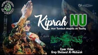 'TERBARU' KIPRAH NU - Ahmad Tumbuk - Majelis Pemuda Bersholawat Attaufiq | Full HD  Cover Video