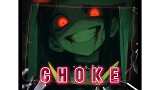 CHOKE -IDKhow- || Lyrics || [Acoustic vers]