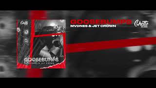 MVDNES & Jet Crown - Goosebumps