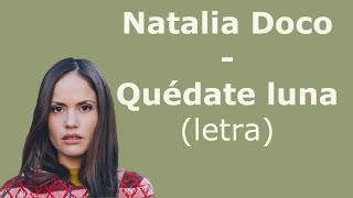 Natalia Doco - Quédate luna (letra) Resimi