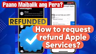 REFUNDED! PAANO MAIBALIK ANG PERA SA MALING APPLE SERVICE NA BINILI? ios tutorial