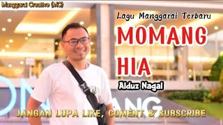 MOMANG HIA-Lagu Manggarai Terbaru 2025-AlduzNagal-Manggarai Creative(MC)