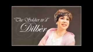 Video thumbnail of "Dilbèr - The Soldier tir'd (Dilber Yunus)"