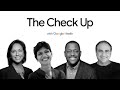 The Check Up with Google Health 2022 (American Sign Language)