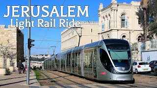 Jerusalem Tram Ride - Full Route of Jerusalem Light Rail in 4K 60fps