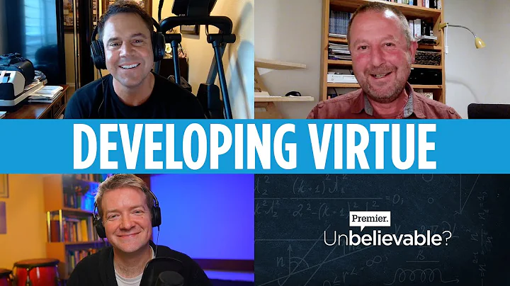 Developing Virtue: A Christian & Atheist discuss -...