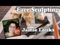 Learn Face Sculpting with Jamie Louks!