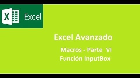 Excel Avanzado Macros Parte VI Función InputBox