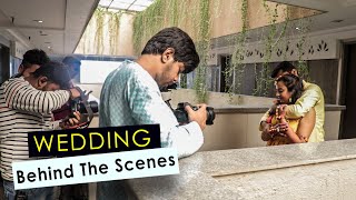 How to shoot Indian Wedding - Full BTS