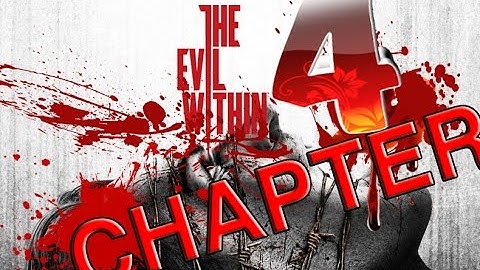 The Evil Within - Gameplay - Chapter 4: The Patient - Ruvik, Spider Lady