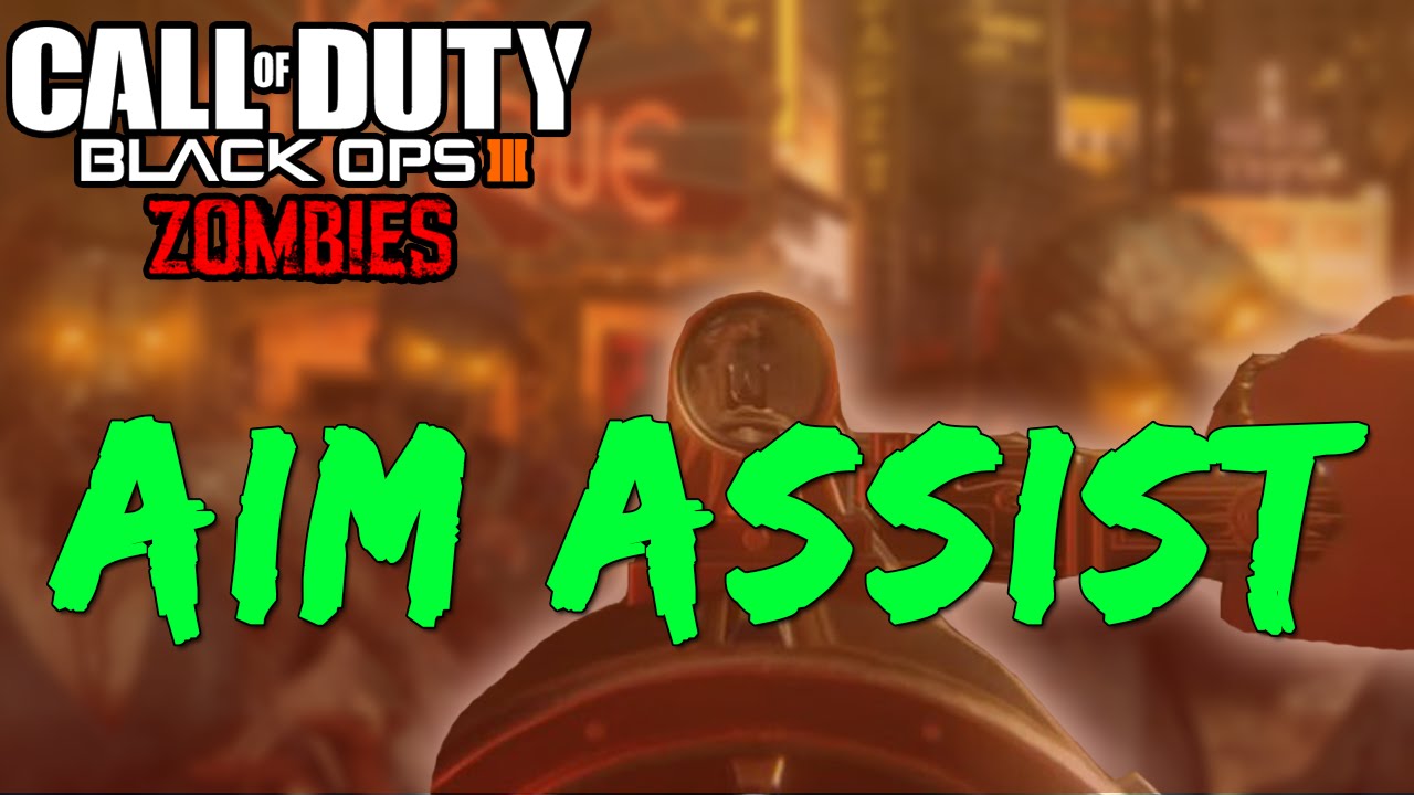 Black Ops 3 Zombie Tipps Und Tricks TURN OFF AIM ASSIST (Black Ops 3 Zombies Tips Tricks) - YouTube