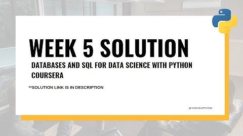 WEEK 5 | Submit Your Work | Databases and SQL for Data Science with Python | Coursera