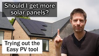 Should I get more solar panels?  Trying out Easy PV