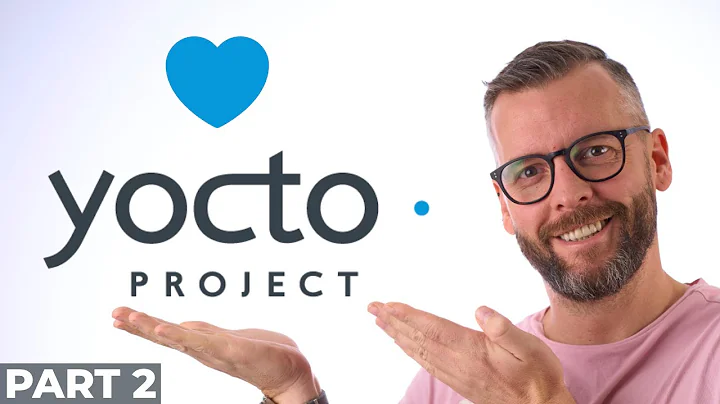 Intro to Yocto I wish I was given | Part 2: The Kernel